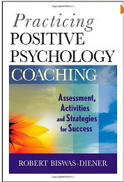 Biswas-Diener Positive Psychology Coaching