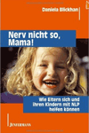 Nerv nicht so, Mama